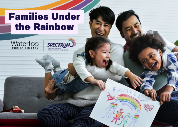 Families Under the Rainbow presented in partnership with SPECTRUM